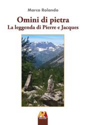 Omini di pietra. La leggenda di Pierre e Jacques