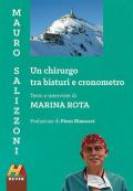 Mauro Salizzoni. Un chirurgo tra bisturi e cronometro