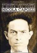 Socialismo e antifascismo a Gioia del Colle. Nicola Capozzi. Documenti e testimonianze