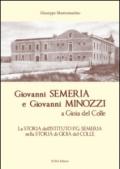 Giovanni Semeria e Giovanni Minozzi a Gioia del Colle. La storia dell'Istituto P. G. Semeria nella storia di Gioia del Colle