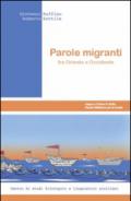 Parole migranti tra Oriente e Occidente