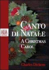 Canto di Natale. Testo inglese a fronte