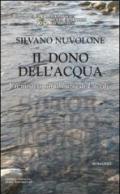 Il dono dell'acqua. Il mistero dell'Abbazia di Lucedio