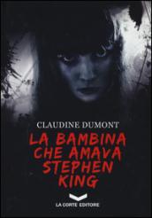 La bambina che amava Stephen King