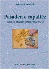 Paaaden e capaltéz. Versi in dialetto quasi romagnolo