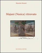 Majani (Nasìca) ritrovato