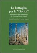 La battaglia per la «Gotica». Il secondo corpo statunitense da Firenze a Monte Grande