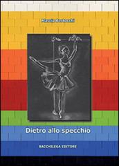 Dietro allo specchio