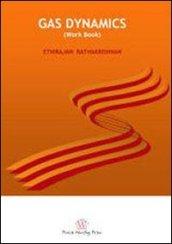 Gas dynamics (work book)