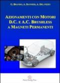 Azionamenti con motori D.C. e A.C. brushless a magneti permanenti