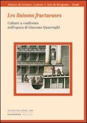 Les liaisons fructueuse. Culture a confronto nell'epoca di Giacomo Quarenghi