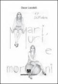 Mari, muri e moroni