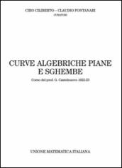 Curve algebriche piane e sghembe. Corso del prof. G. Castelnuovo (1922-23)