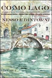 Nesso e dintorni. Quaderni di viaggio nei territori lariani: 2