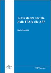 L'assistenza sociale dalle IPAB alle ASP