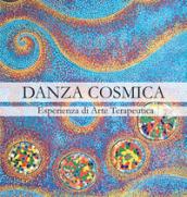 Danza cosmica. Esperienza di arte terapeutica