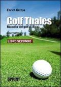 Golf thales. Raccolta del golf di Bico. Libro secondo
