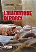 L' allevatore di porci
