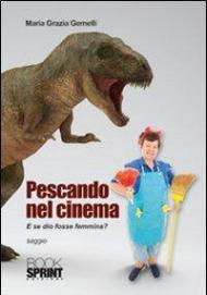 Pescando nel cinema. E se Dio fosse femmina?