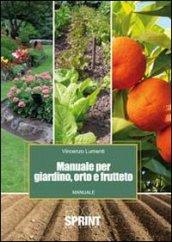 Manuale per giardino, orto e frutteto
