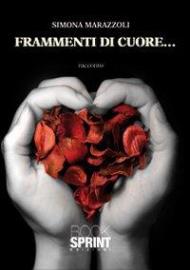 Frammenti di cuore...