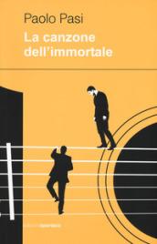 La canzone dell'immortale