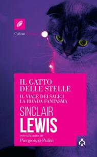 Il gatto delle stelle-Il viale dei salici-La ronda fantasma