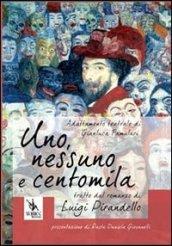 Uno, nessuno e centomila