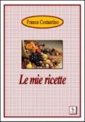 Le mie ricette