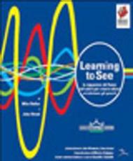 Learning to see. La mappatura del flusso del valore per creare valore ed eliminare gli sprechi