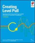 Creating level pull. Una guida ai sistemi di Lean production per il controllo della produzione, le operations e la progettazione