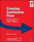 Crating continuous flow. Una guida all'azione per manager, ingegneri e direttori di produzione