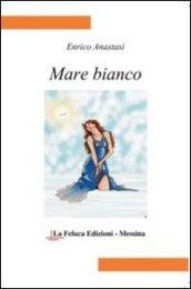 Mare bianco