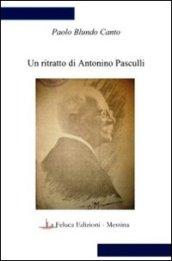 Un ritratto di Antonino Pasculli