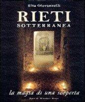 Rieti sotterranea. La magia di una scoperta