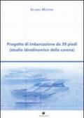 Progetto di imbarcazione da 39 piedi. Studio idrodinamico della carena