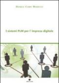 I sistemi PLM per l’impresa digitale: 1 (Design & Manufacturing)