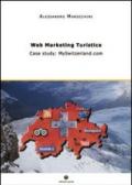 Web marketing turistico. Case study: MySwitzerland.com