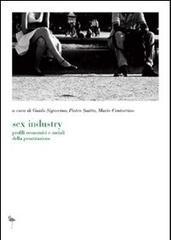 Sex industry. Profili economici e sociali della prostituzione