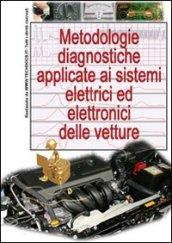 Metodologie diagnostiche applicate ai sistemi elettrici ed elettronici delle vetture