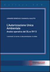 L'autorizzazione unica ambientale. Analisi operativa del DL 59/13