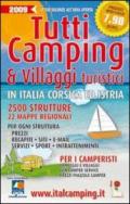 Tutti i camping & villaggi turistici in Italia, Corsica ed Istria 2009