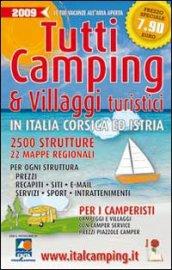 Tutti i camping & villaggi turistici in Italia, Corsica ed Istria 2009