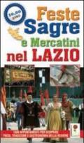 Feste, sagre e mercatini nel Lazio. 1500 appuntamenti per scoprire paesi, tradizioni e gastronomia della regione