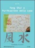 Feng shui e purificazione della casa
