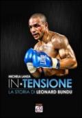 In tensione. La storia di Leonard Bundu