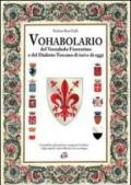 Vohabolario del vernaholo fiorentino e del dialetto toscano di ieri e di oggi