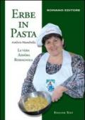 Erbe in pasta. Ediz. italiana e inglese