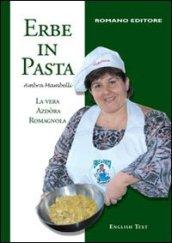 Erbe in pasta. Ediz. italiana e inglese