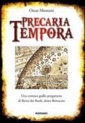 Precaria tempora